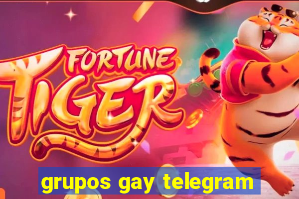 grupos gay telegram